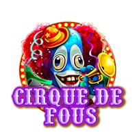 เกมสล็อต Cirque de fous